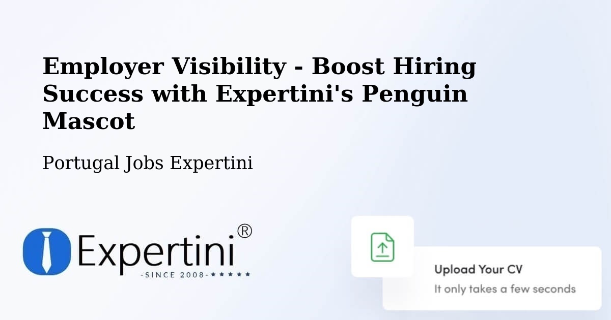 CV and Resume Visibility Optimization – Caldelas - Portugal Jobs Expertini